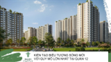 Dự Án Picity High Park - Căn Hộ Xanh Ngay Trung Tâm Quận 12