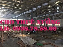 xưởng( mới gấp) cần cho thuê khu vực:Vỉnh Lộc;Vỏ Văn Vân;Kênh Trung Ương (160m;200;300;400;500m2)