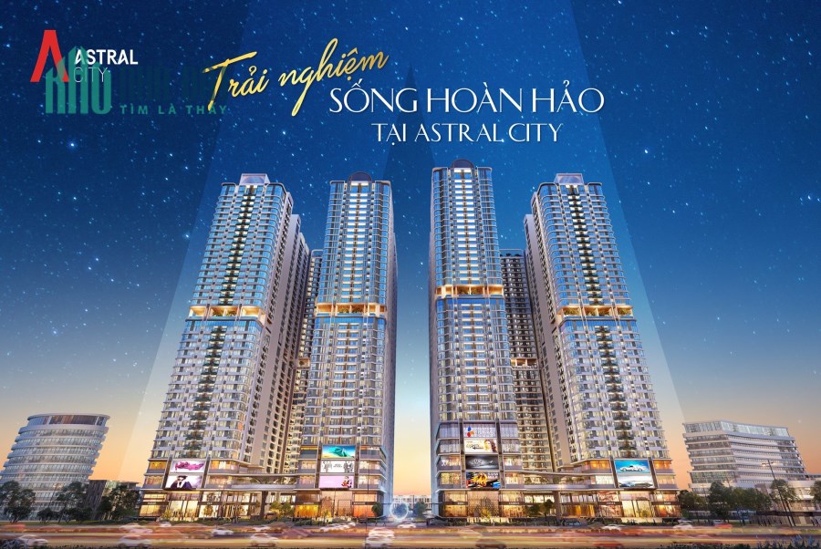 Mở bán đợt đầu tiên căn hộ ASTRAL CITY Bình Dương giá tốt nhất thanh toán theo tiến độ