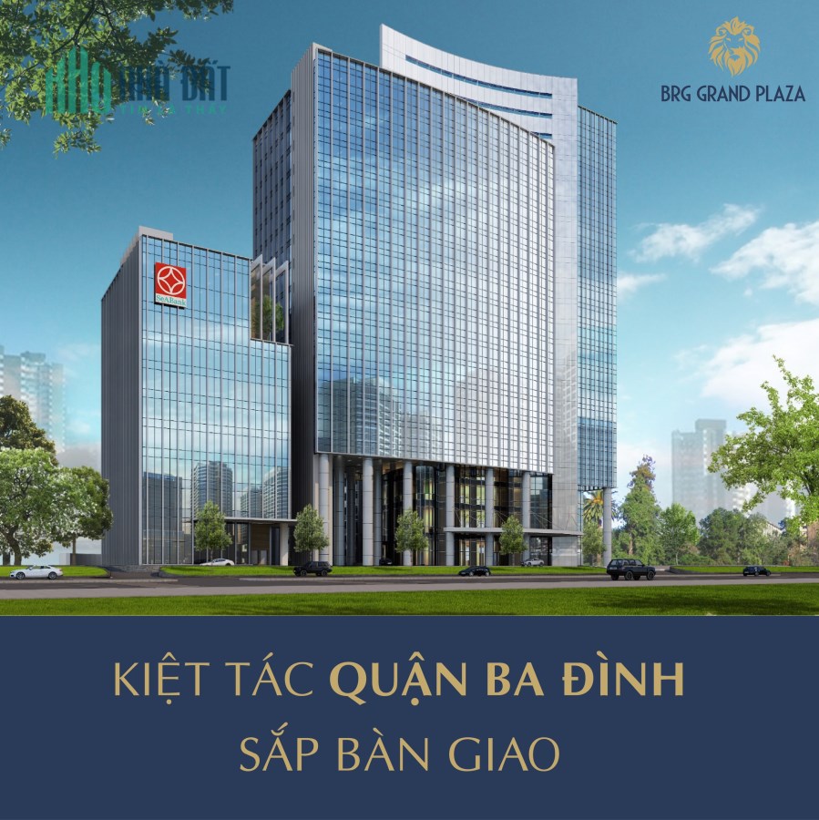 SIÊU VIP DỰ ÁN BRG GRAND PLAZA 16 LÁNG HẠ