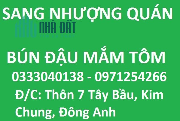 Nhượng quán Bún Đậu Vàng thôn 7 Tây Bầu, Kim Chung, Đông Anh, 0971254266
