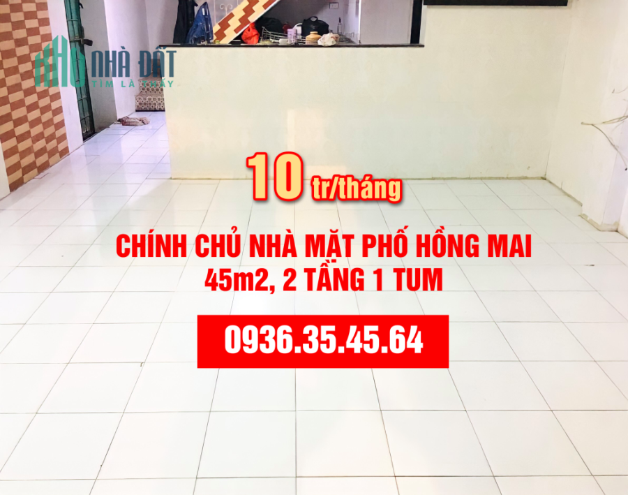 10tr/tháng, 45m2x2,5T. CHÍNH CHỦ CHO THUÊ NHÀ MẶT PHỐ HỒNG MAI KINH DOANH ĐỈNH