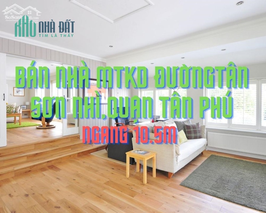 MUA 1 ĐƯỢC 2 NHÀ MẶT TIỀN VIP TÂN SƠN NHÌ – NGANG TO CỰC KHỦNG 10.5M – CHỈ 12.5 TỶ