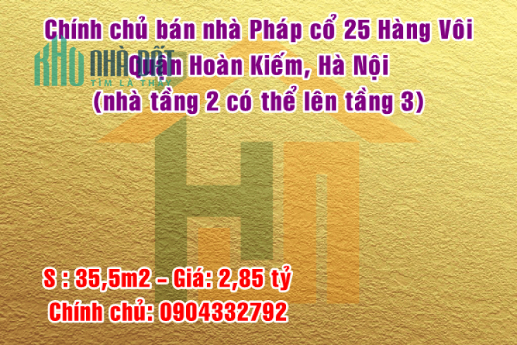 Chính chủ bán nhà Pháp cổ số 25 Hàng Vôi, Quận Hoàn Kiếm, Hà Nội