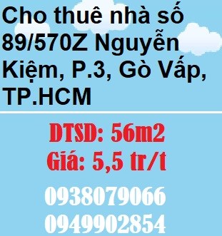Cho thuê nhà số 89/570Z Nguyễn Kiệm, P.3, Gò Vấp, TP.HCM, 5,5tr, 0949902854