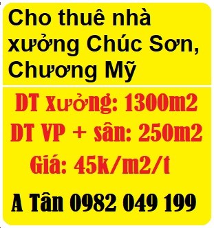 Chính chủ cho thuê nhà xưởng Chúc Sơn, Chương Mỹ, 45k/m2; 0982049199