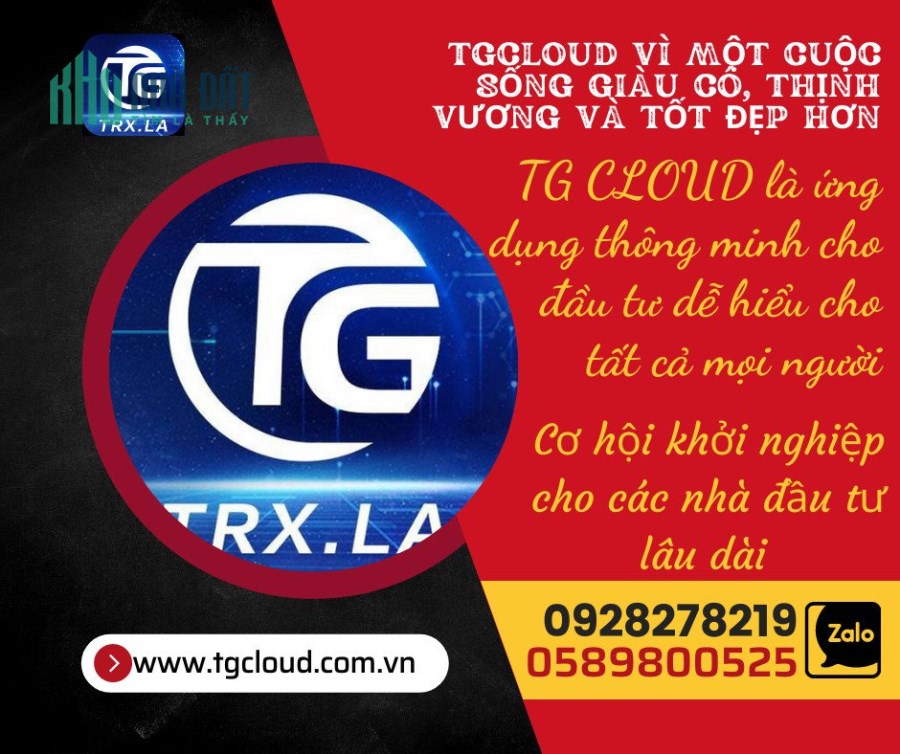 TGCLOUD RA ĐỜI VỚI SỨ MỆNH VÌ MỘT CUỘC SỐNG GIÀU CÓ, THỊNH VƯƠNG VÀ TỐT ĐẸP HƠN CHO KHÁCH HÀNG