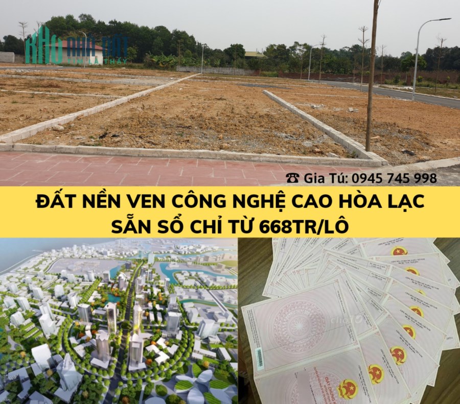ĐẤT NỀN VEN CÔNG NGHỆ CAO HÒA LẠC SỔ CÓ SẴN CHỈ 668TR/LÔ