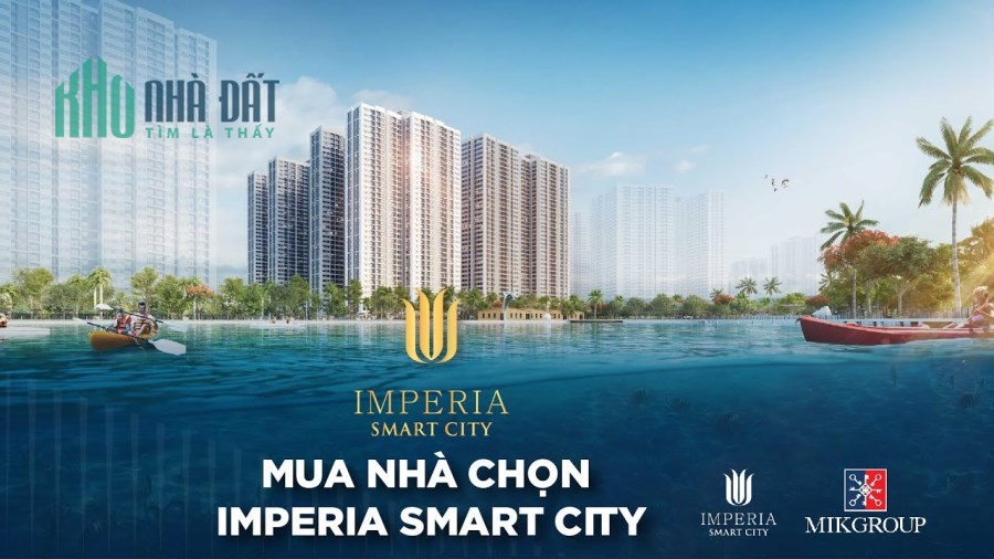 Chỉ 10% ký ngay HĐMB sở hữu căn hộ Imperia Smart City 🎉