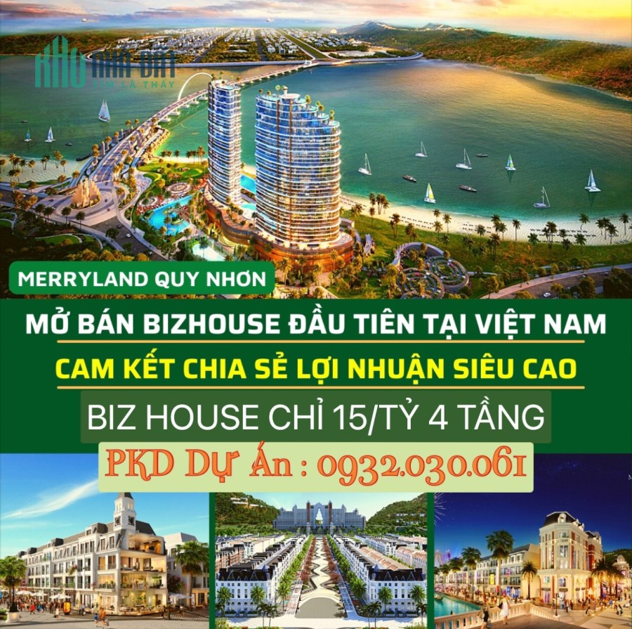 BIZHOUSE THƯƠNG MẠI ĐẦU TIÊN TẠI VN CHỈ 15TY/CĂN TẠI MERRY LAND QUY NHƠN 0932030061