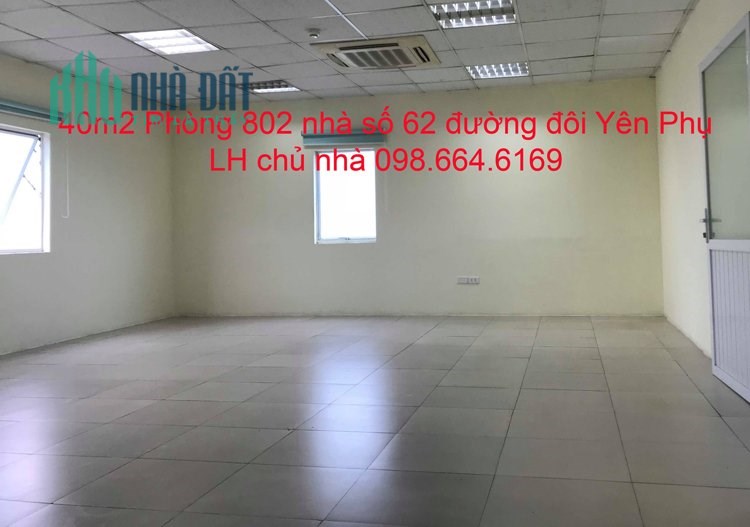 Chính chủ cho thuê VP 42m giá rẻ tại số  62 đường Yên Phụ