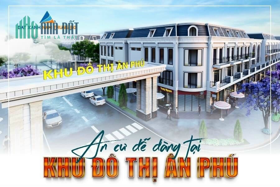 SHOPHOUSE DỰ ÁN KHU ĐÔ THỊ ÂN PHÚ