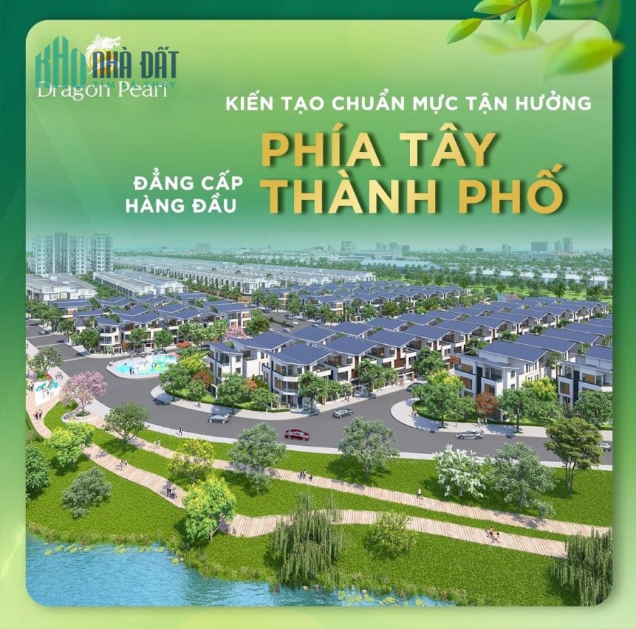 Dragon Pearl - Điểm đến đầu tư an toàn, hấp dẫn cho mọi nhà