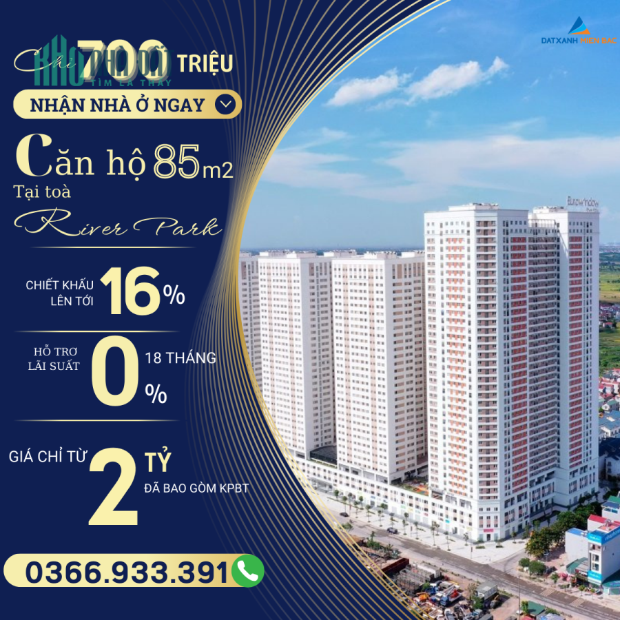 CĐT MỞ BÁN 5% QUỸ CĂN ĐẸP NHẤT CÒN LẠI TOÀ RIVER PARK CHỈ TỪ 2 TỶ
