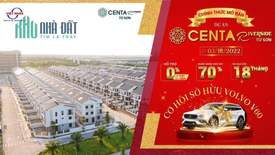 CHÍNH THỨC MỞ BÁN
CENTA RIVERSIDE TỪ SƠN - Tuyệt tác kiêu hãnh ven sông giữa Đại đô Thị VSIP Bắc