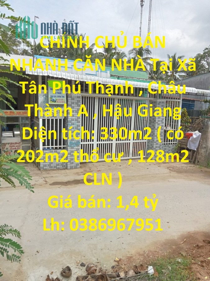 CHÍNH CHỦ BÁN NHANH CĂN NHÀ Tại Tỉnh Hậu Giang