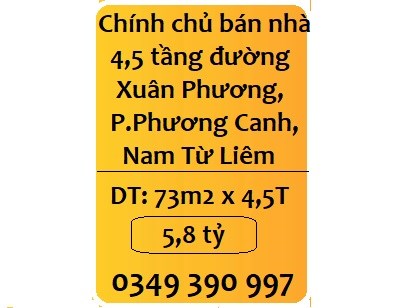 ⭐Chính chủ bán nhà 4,5 tầng đường Xuân Phương, P.Phương Canh, Nam Từ Liêm, 5,8 tỷ; 0349390997