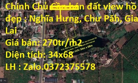 Chính Chủ Cần bán đất view hồ đẹp : Nghĩa Hưng, Chư Păh, Gia Lai