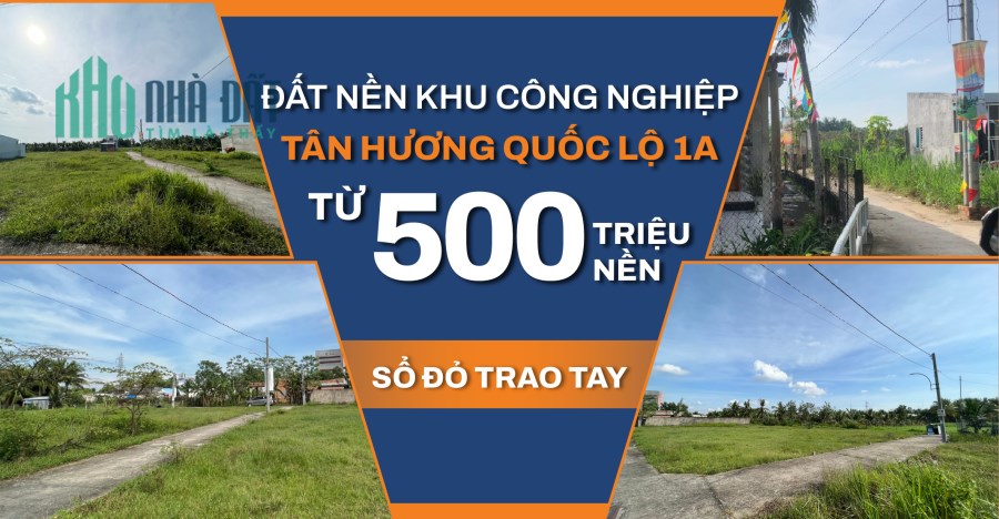 BÁN LÔ  KHU DÂN CƯ TÂN HƯƠNG 
(TÂN HƯƠNG_ CHÂU THÀNH_ TIỀN GIANG)