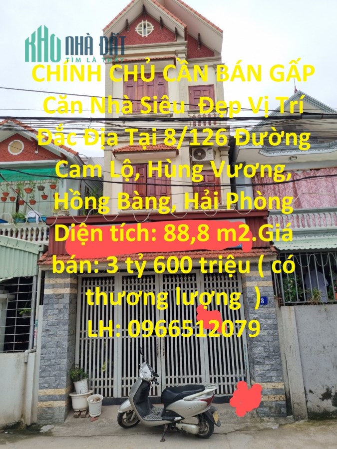 CHÍNH CHỦ CẦN BÁN GẤP Căn Nhà Siêu  Đẹp Vị Trí Đắc Địa Tại Hồng Bàng - TP Hải Phòng