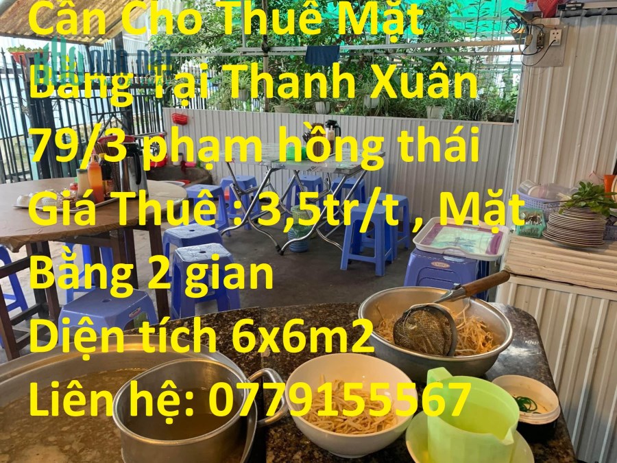 Cần Cho Thuê Mặt Bằng Tại Thanh Xuân 79/3 phạm hồng thái