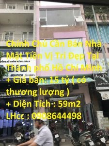 Chính Chủ Cần Bán Nhà Mặt Tiền Vị Trí Đẹp Tại Thành phố Hồ Chí Minh