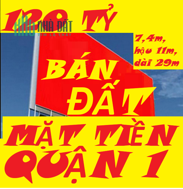 🔥MUA BÁN NHÀ ĐẤT, QUẬN 1, MẶT TIỀN DT 210M2 , LH : 0918078687