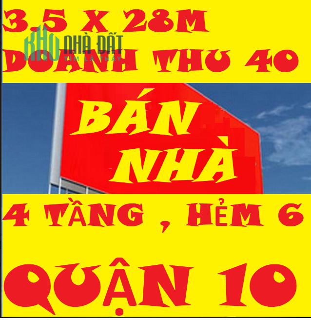 🔥MUA BÁN NHÀ ĐẤT, QUẬN 10, HẺM 6M, 4 TẦNG DOANH THU 40TR