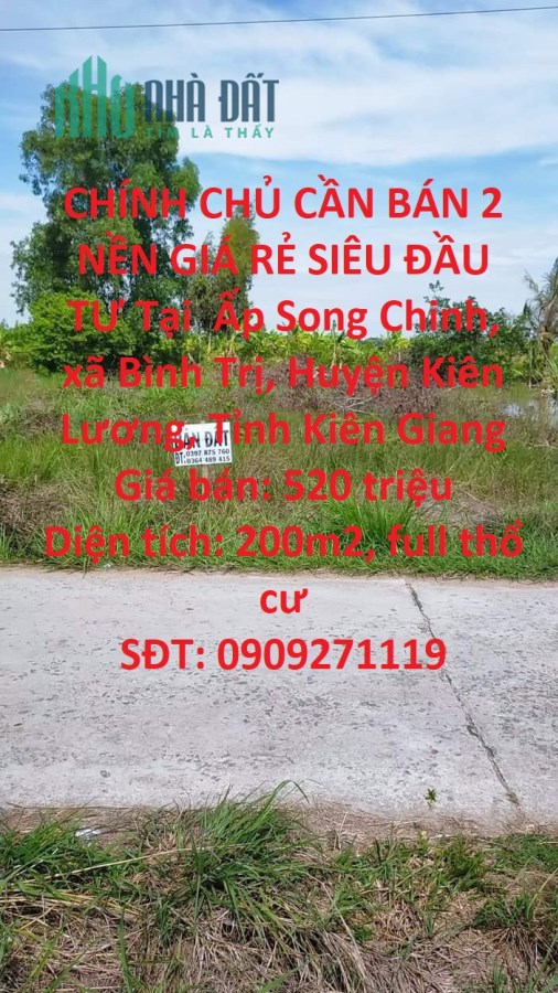 CHÍNH CHỦ CẦN BÁN 2 NỀN GIÁ RẺ SIÊU ĐẦU TƯ Tại  Cầu Cái Tre - Kiên Lương - Kiên Giang