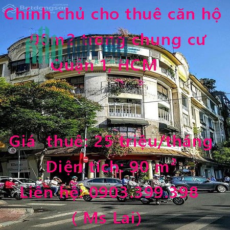 Chính chủ cho thuê căn hộ 90m2 trong chung cư , Quận 1, HCM