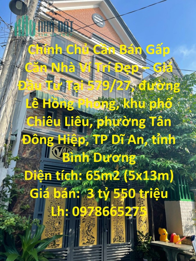 Chính Chủ Cần Bán Gấp Căn Nhà Ví Trí Đẹp – Giá Đầu Tư Tại Bình Dương