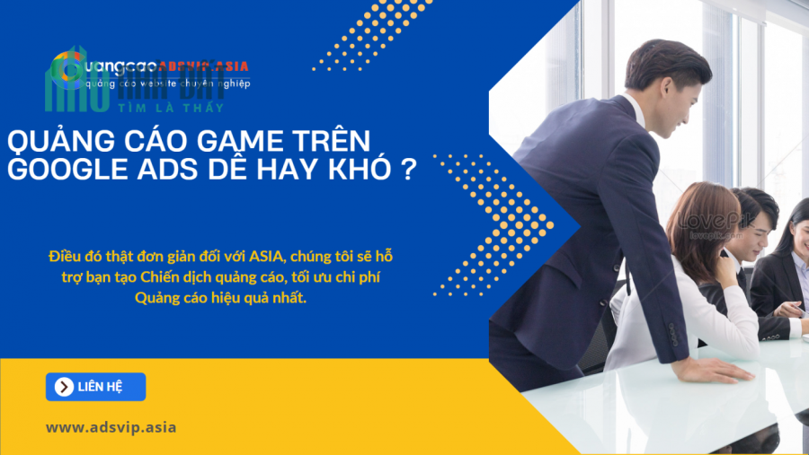 Chạy quảng cáo Game uy tín ở đâu ?