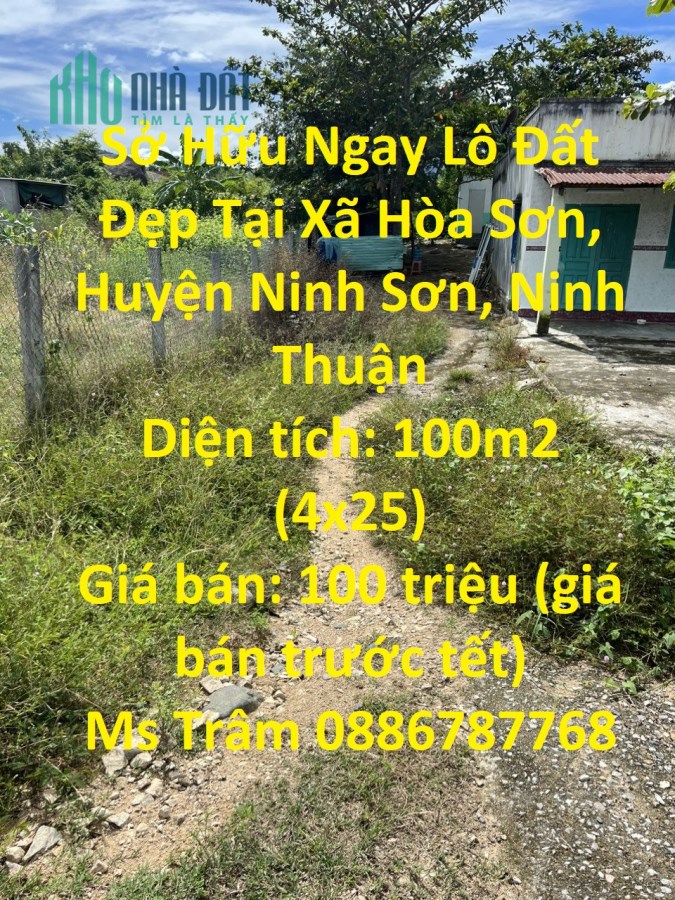 Sở Hữu Ngay Lô Đất Đẹp Tại Xã Hòa Sơn, Huyện Ninh Sơn, Ninh Thuận