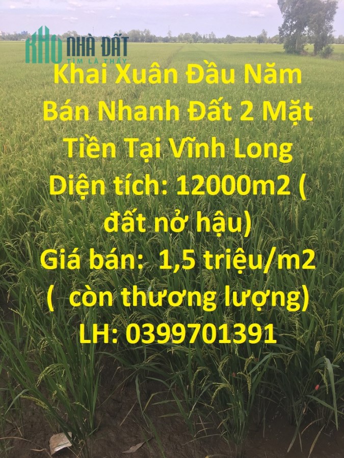 Khai Xuân Đầu Năm Bán Nhanh Đất 2 Mặt Tiền Tại Vĩnh Long