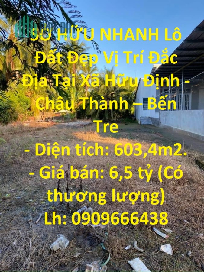 SỞ HỮU NHANH Lô Đất Đẹp Vị Trí Đắc Địa Tại Xã Hữu Định - Châu Thành – Bến Tre