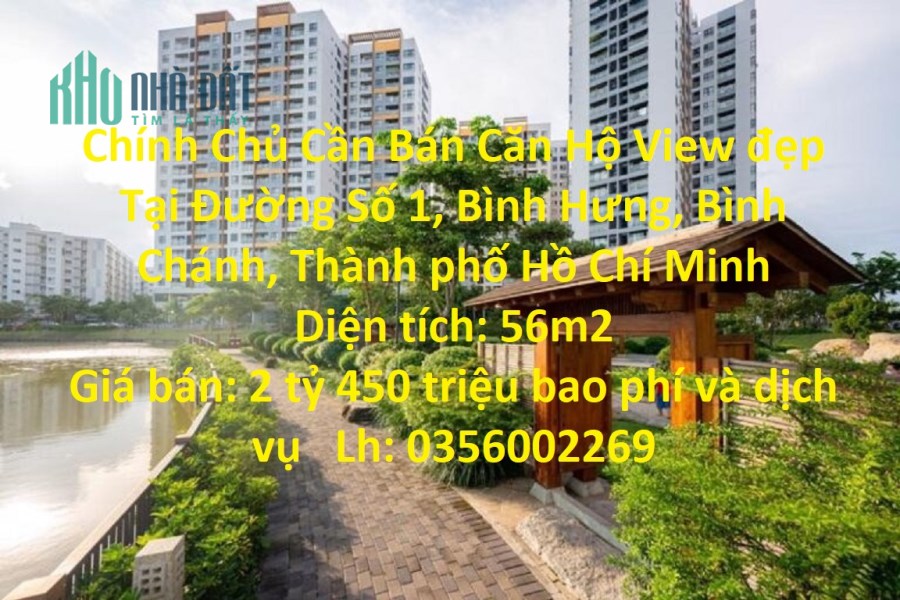 Chính Chủ Cần Bán Căn Hộ View đẹp Tại huyện Bình Chánh, TPHCM