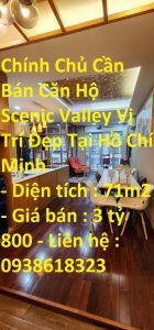 Chính Chủ Cần Bán Căn Hộ Scenic Valley Vị Trí Đẹp Tại Hồ Chí Minh