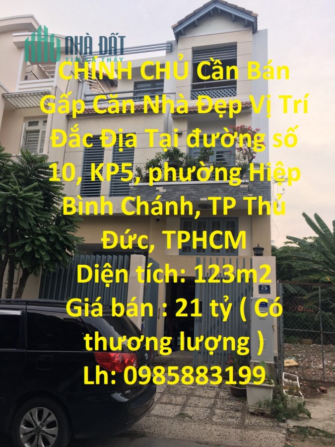 CHÍNH CHỦ Cần Bán Gấp Căn Nhà Đẹp Vị Trí Đắc Địa Tại TP Thủ Đức, TPHCM