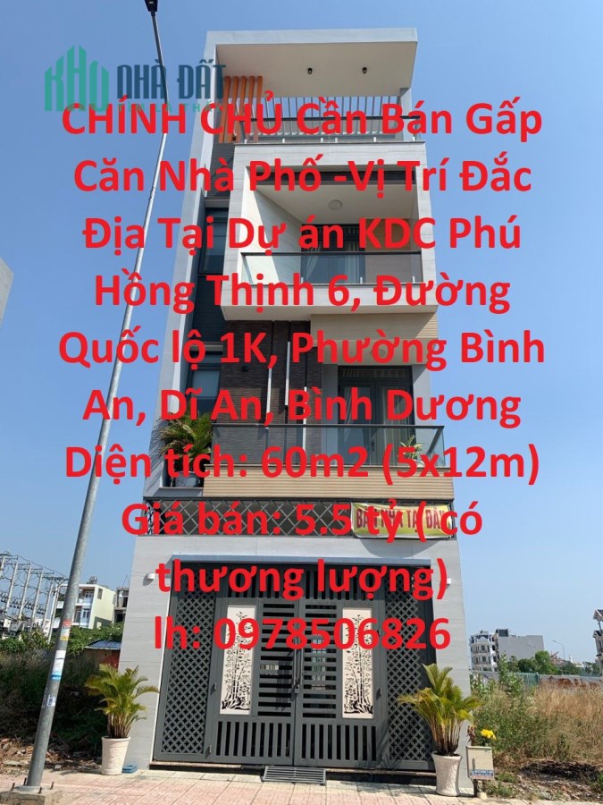 CHÍNH CHỦ Cần Bán Gấp Căn Nhà Phố -Vị Trí Đắc Địa Tại TP Dĩ An Bình Dương