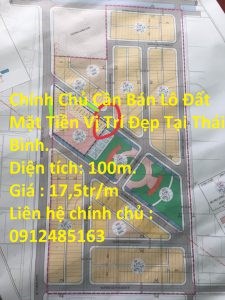 Chính Chủ Cần Bán Lô Đất Mặt Tiền Vị Trí Đẹp Tại Thái Bình.