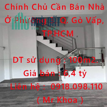 Chính Chủ Cần Bán Nhà Ở Phường 3, Quận Gò Vấp, TP.HCM