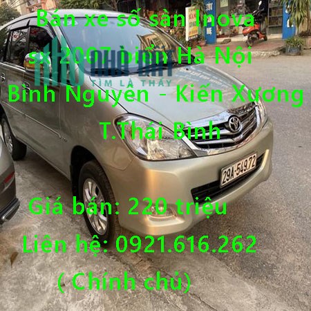 Bán xe số sàn Inova sx 2007 biển Hà Nội một chủ Bình Nguyên - Kiến Xương - Thái Bình